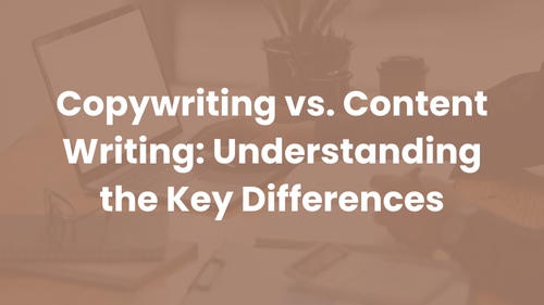 Copywriting vs. Content Writing: Understanding the Key Differences Cover Page